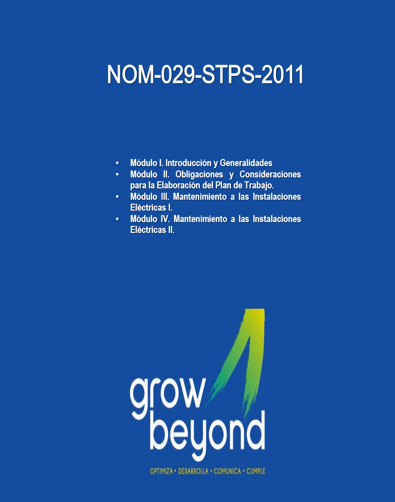 NOM-029-STPS-2011. Mantenimiento de las Instalaciones Eléctricas en los Centros de Trabajo - Condiciones de Seguridad.