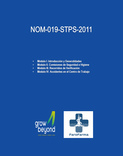 NOM-019-STPS-2011. Constitución, Integración, Organización y Funcionamiento de las Comisiones de Seguridad e Higiene.