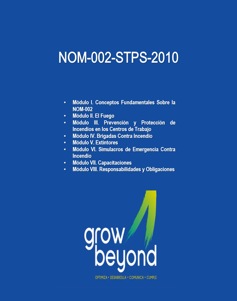 NOM-002-STPS-2010. Condiciones de Seguridad - Prevención y Protección Contra Incendios en los Centros de Trabajo.